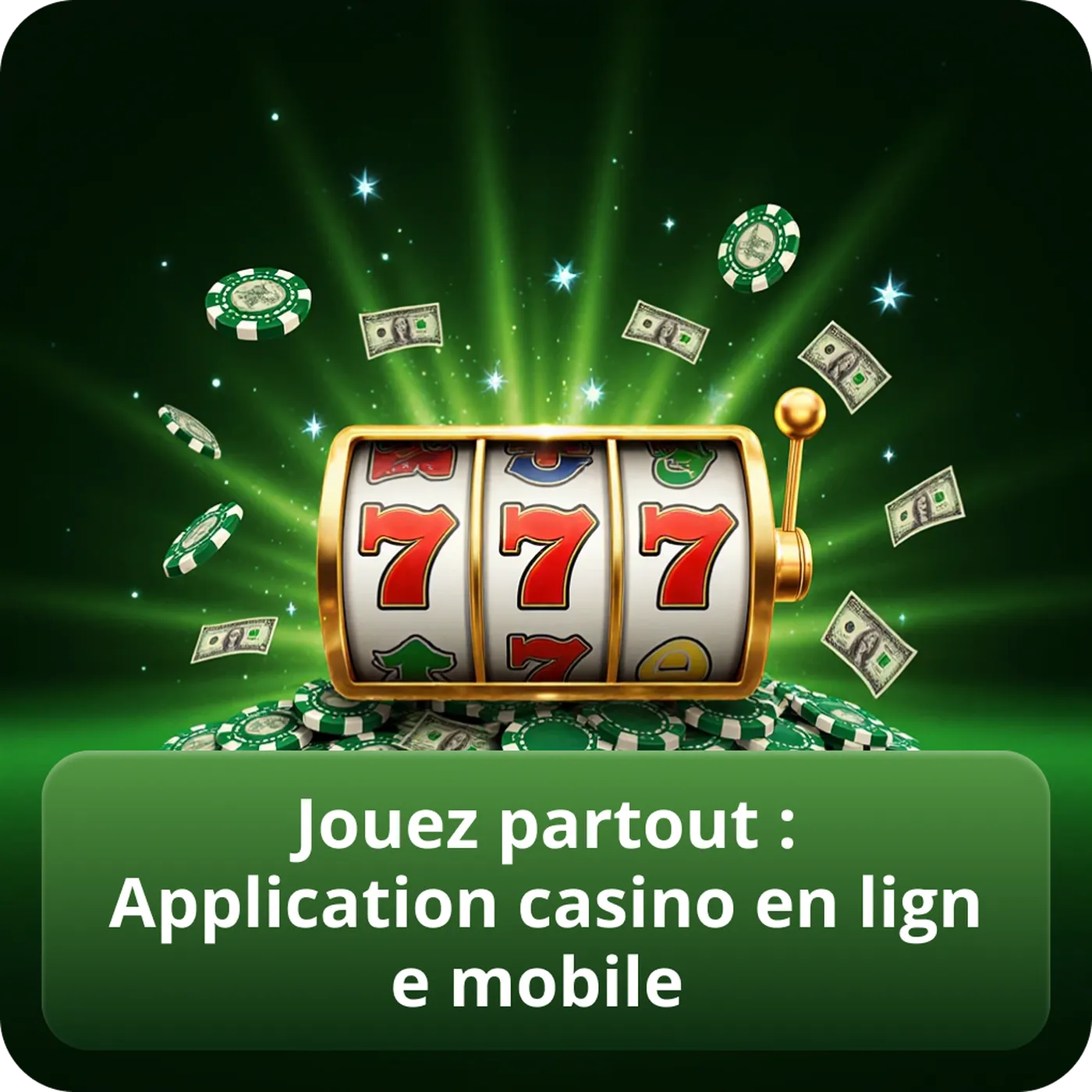 Jouez partout : Application casino en ligne mobile