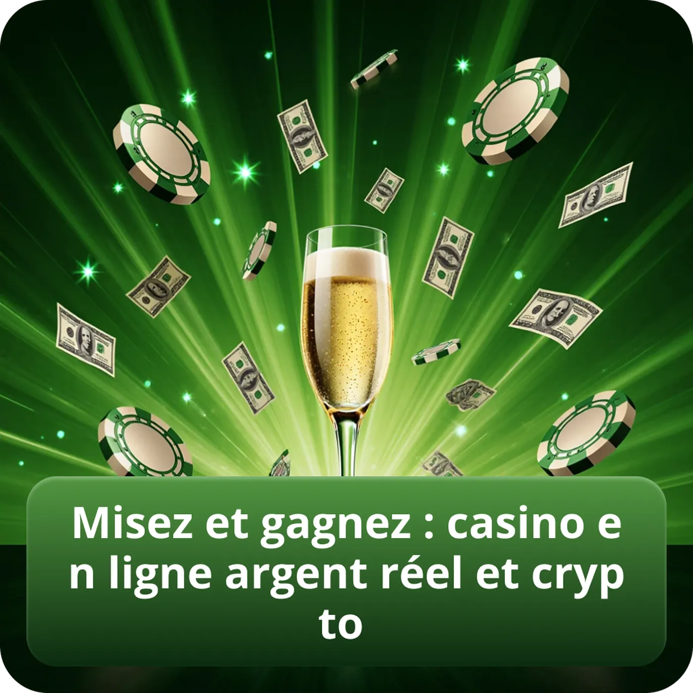 Misez et gagnez : casino en ligne argent réel et crypto
